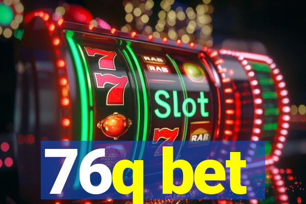 76q bet